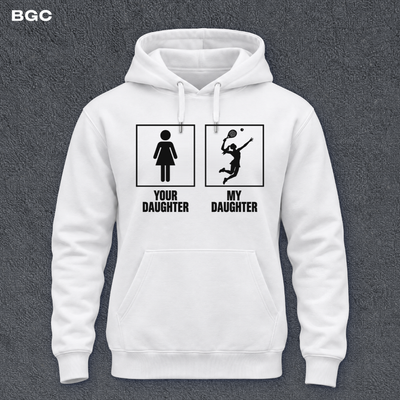 My Daughter - Hoodie